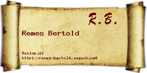 Remes Bertold névjegykártya